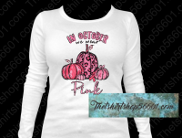 T-Shirt In October We wear Pink Pumpkins