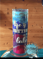 Tumbler 20 oz Life is Better at the Lake